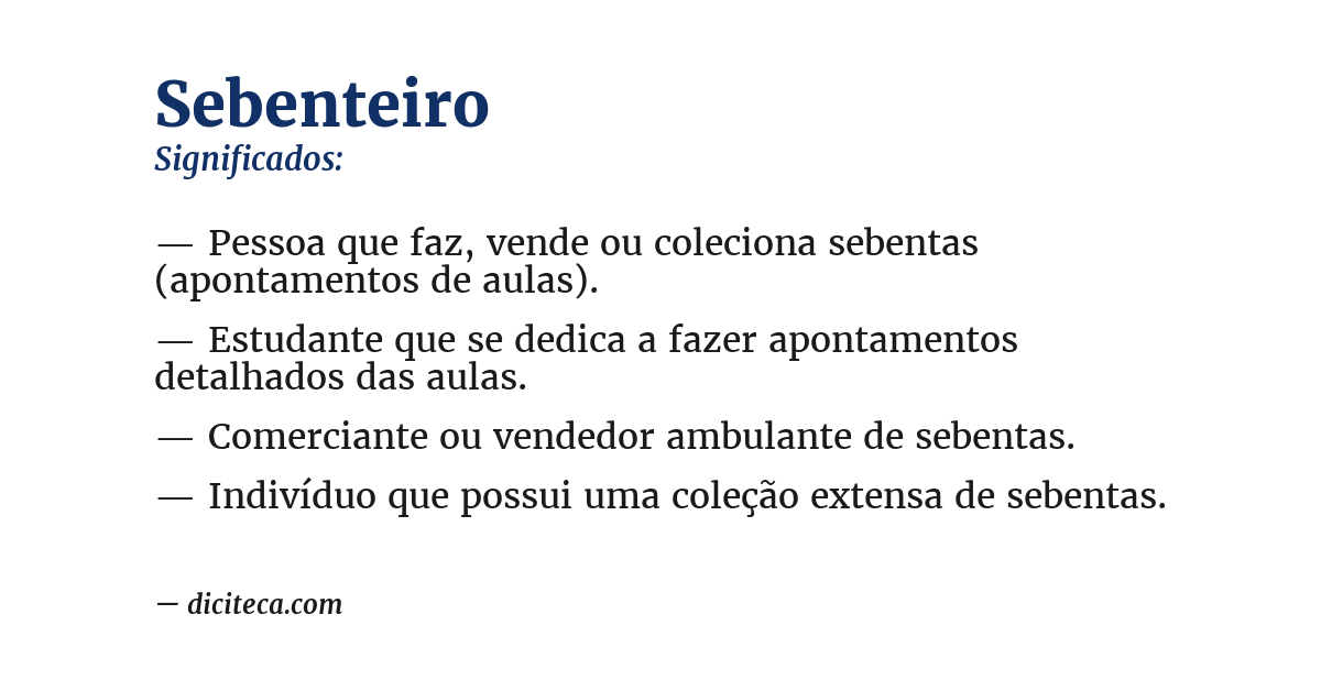 Significado de sebenteiro