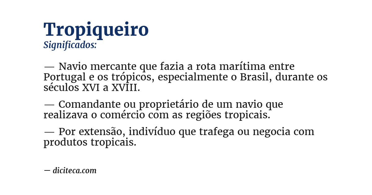Significado de tropiqueiro