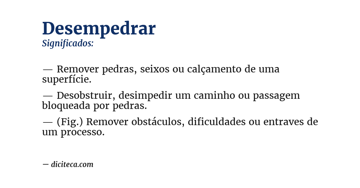 Significado de desempedrar