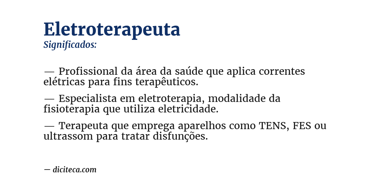 Significado de eletroterapeuta