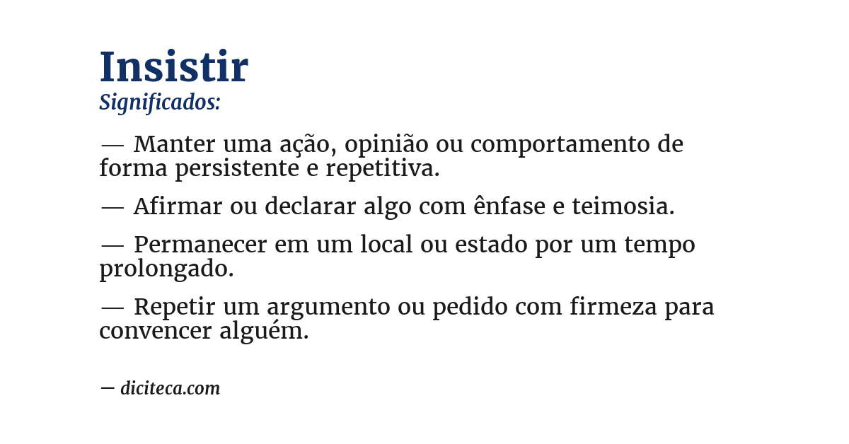 Significado de insistir