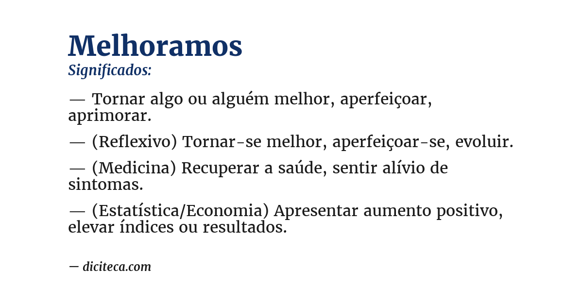 Significado de melhoramos