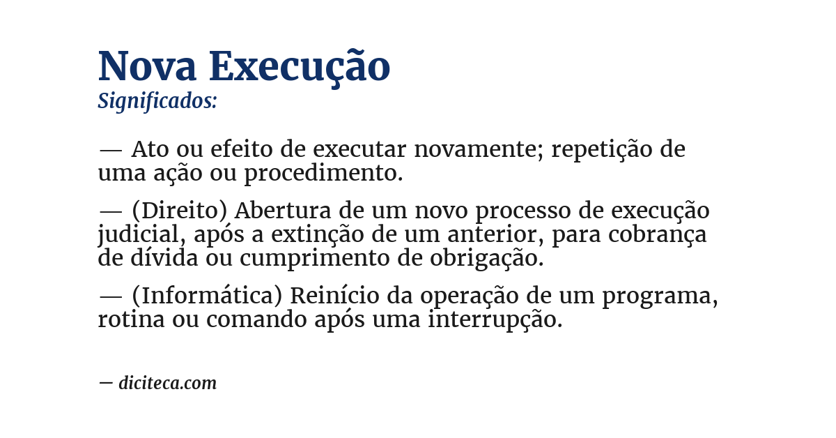 Significado de nova execução