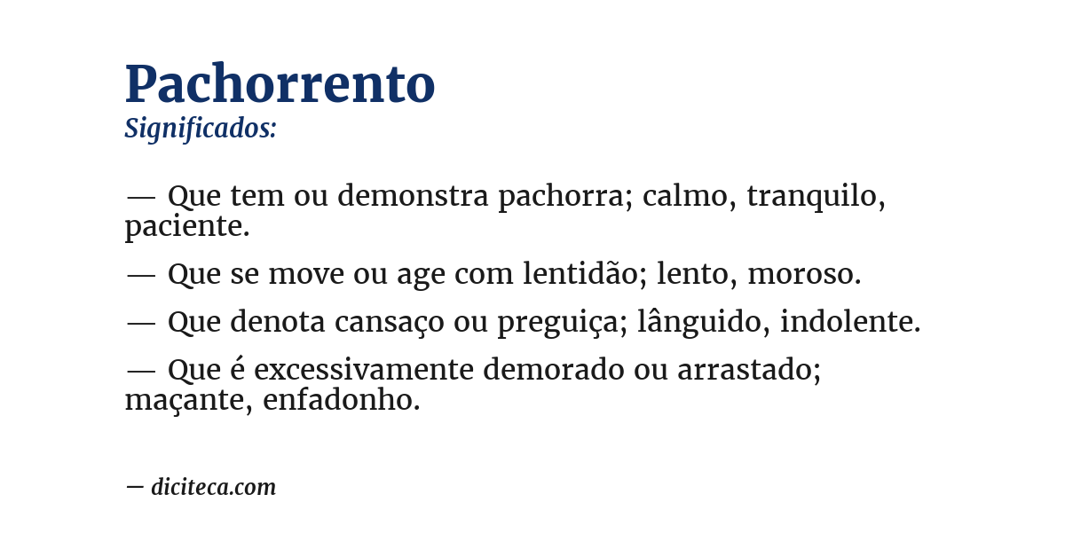Significado de pachorrento