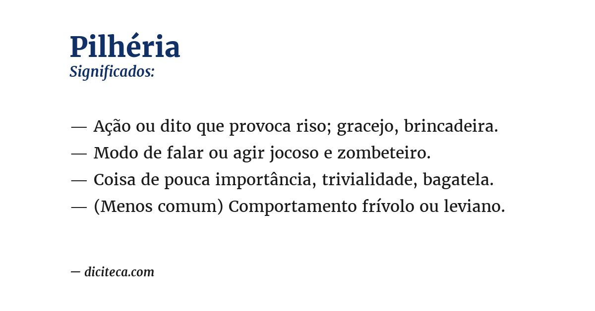Significado de pilhéria