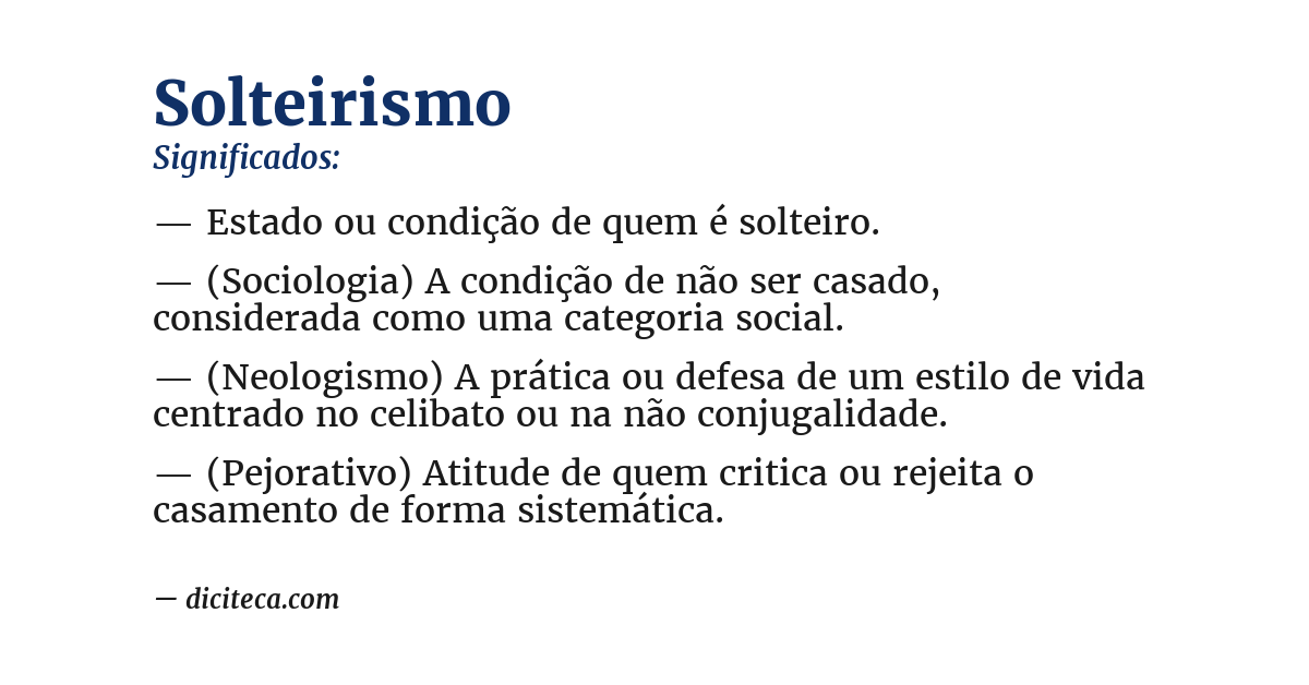 Significado de solteirismo