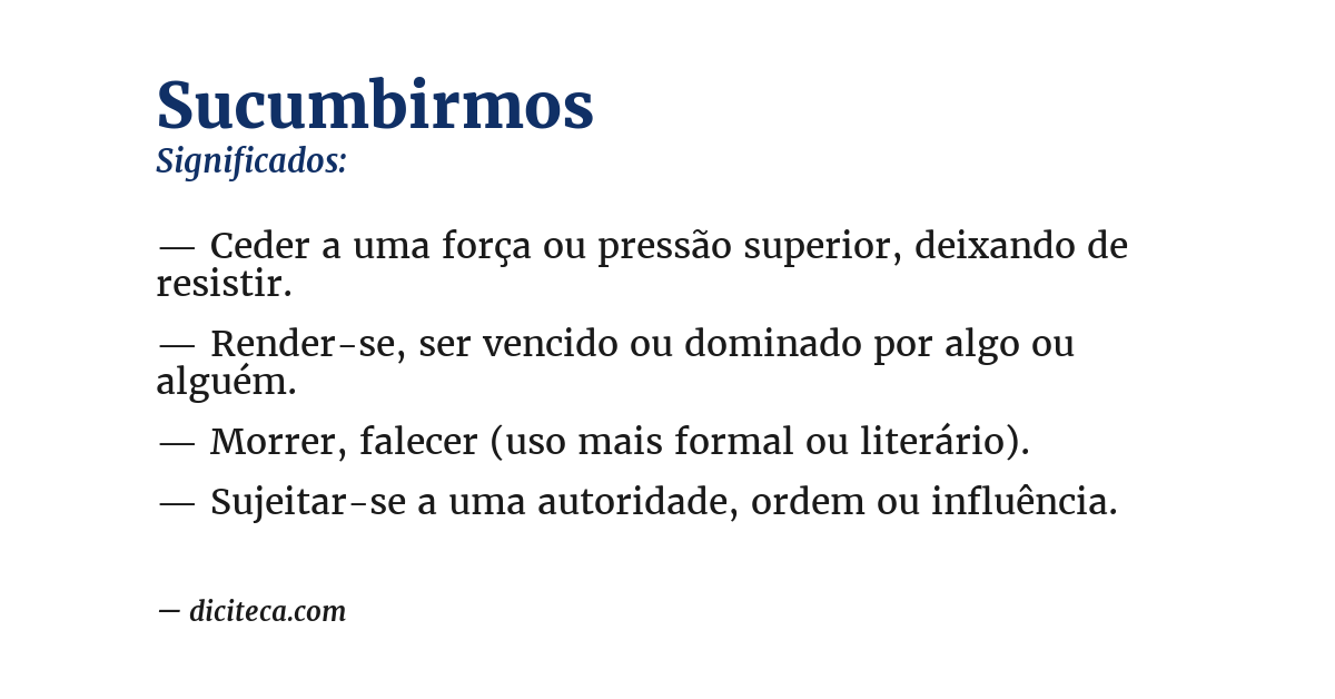 Significado de sucumbirmos