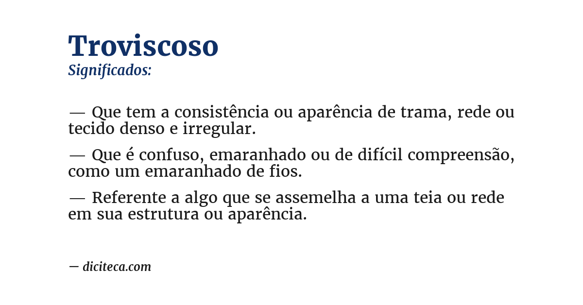 Significado de troviscoso