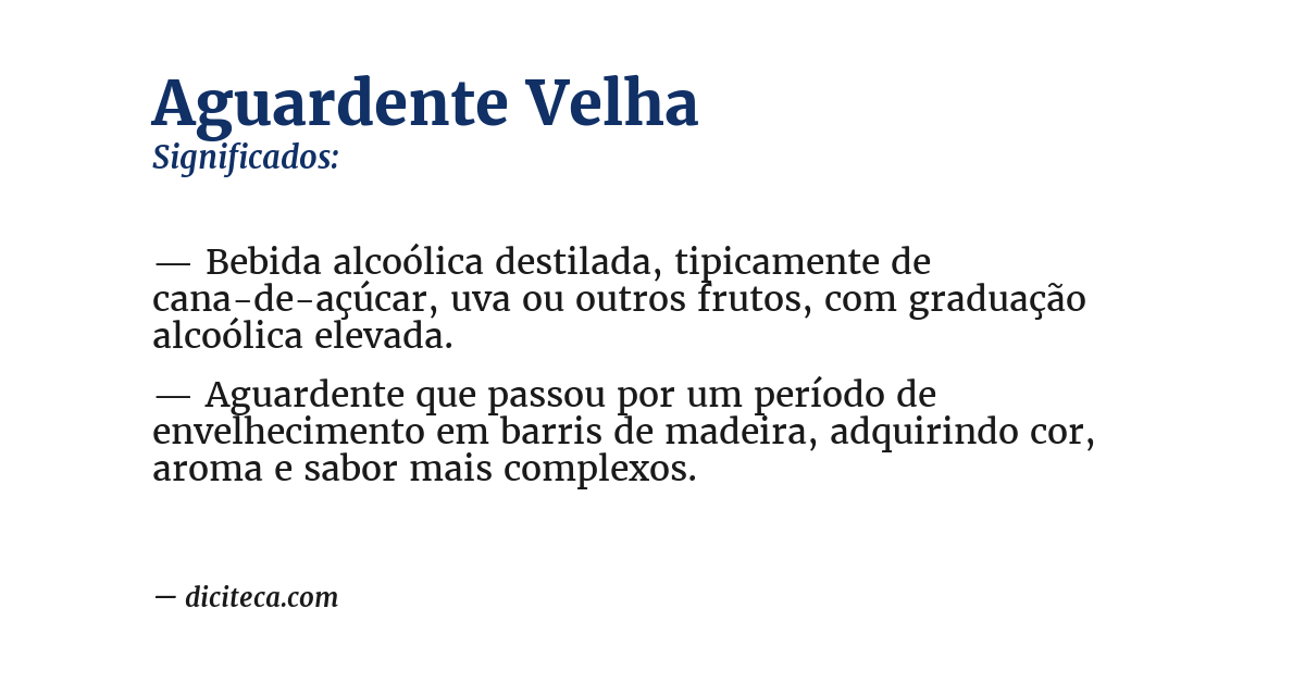 Significado de aguardente velha