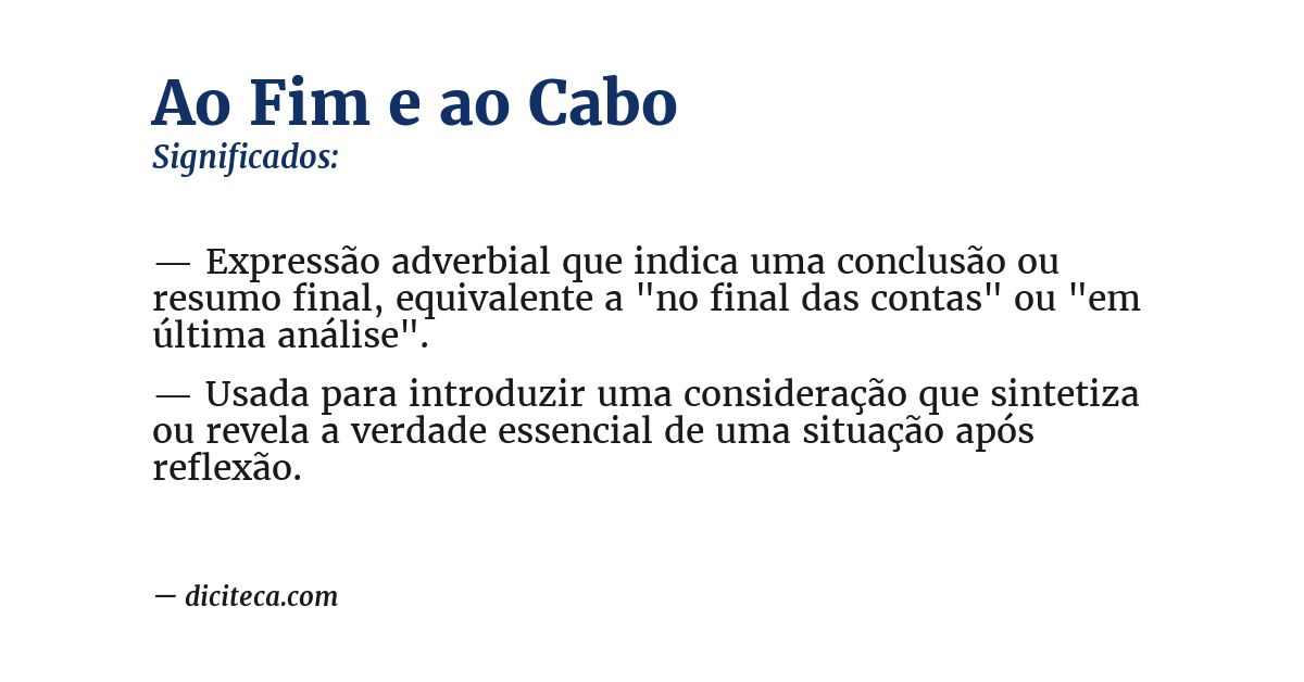 Significado de ao fim e ao cabo
