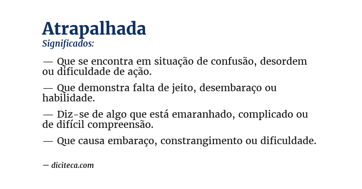 Significado de atrapalhada