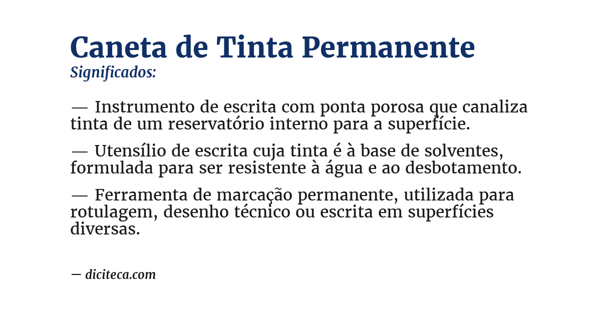 Significado de caneta de tinta permanente