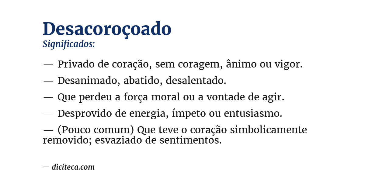 Significado de desacoroçoado
