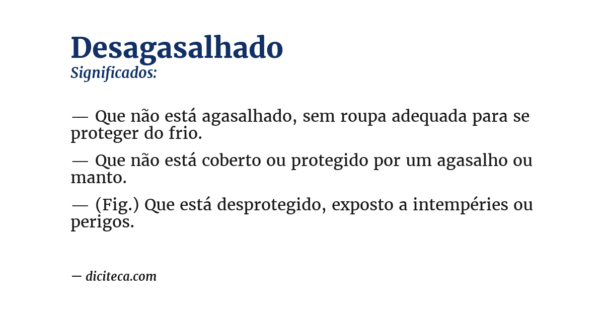 Significado de desagasalhado