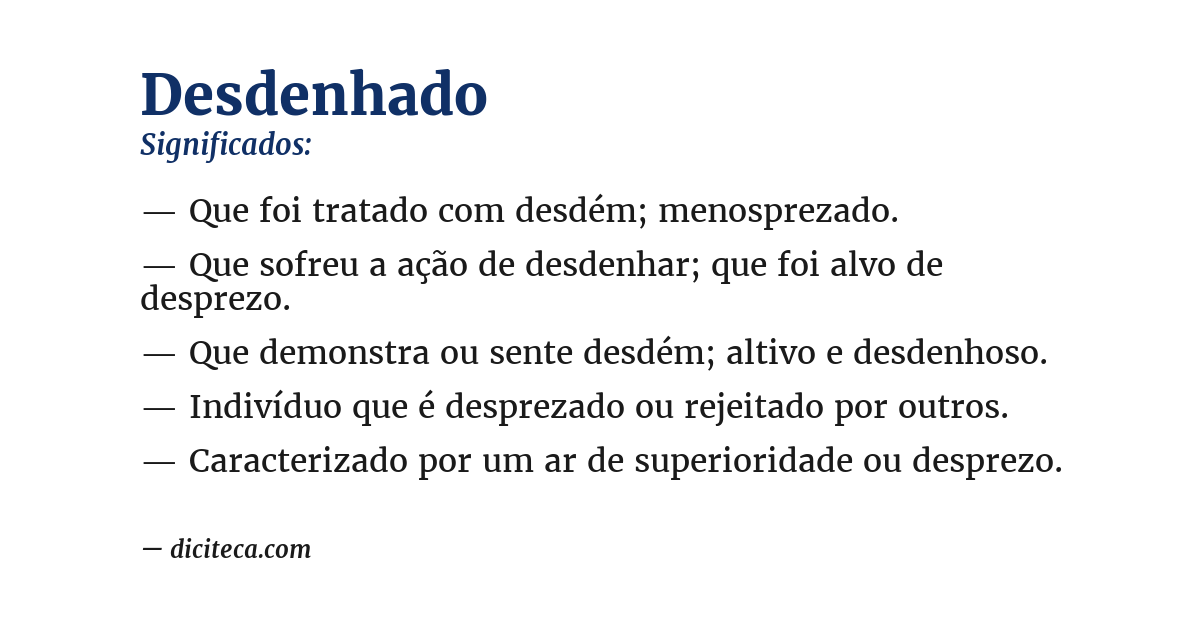 Significado de desdenhado