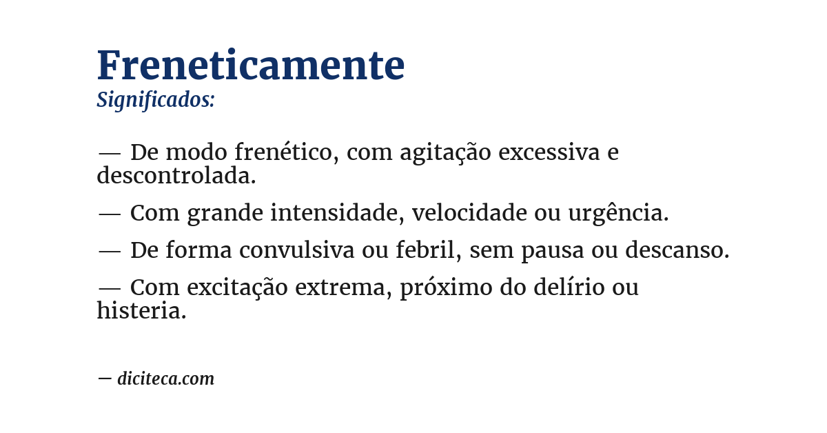 Significado de freneticamente