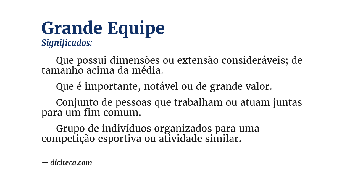 Significado de grande equipe