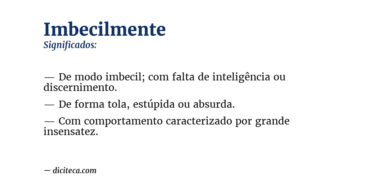 Significado de imbecilmente