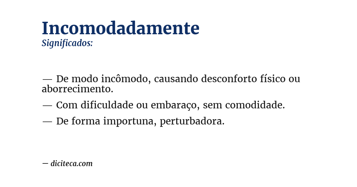 Significado de incomodadamente