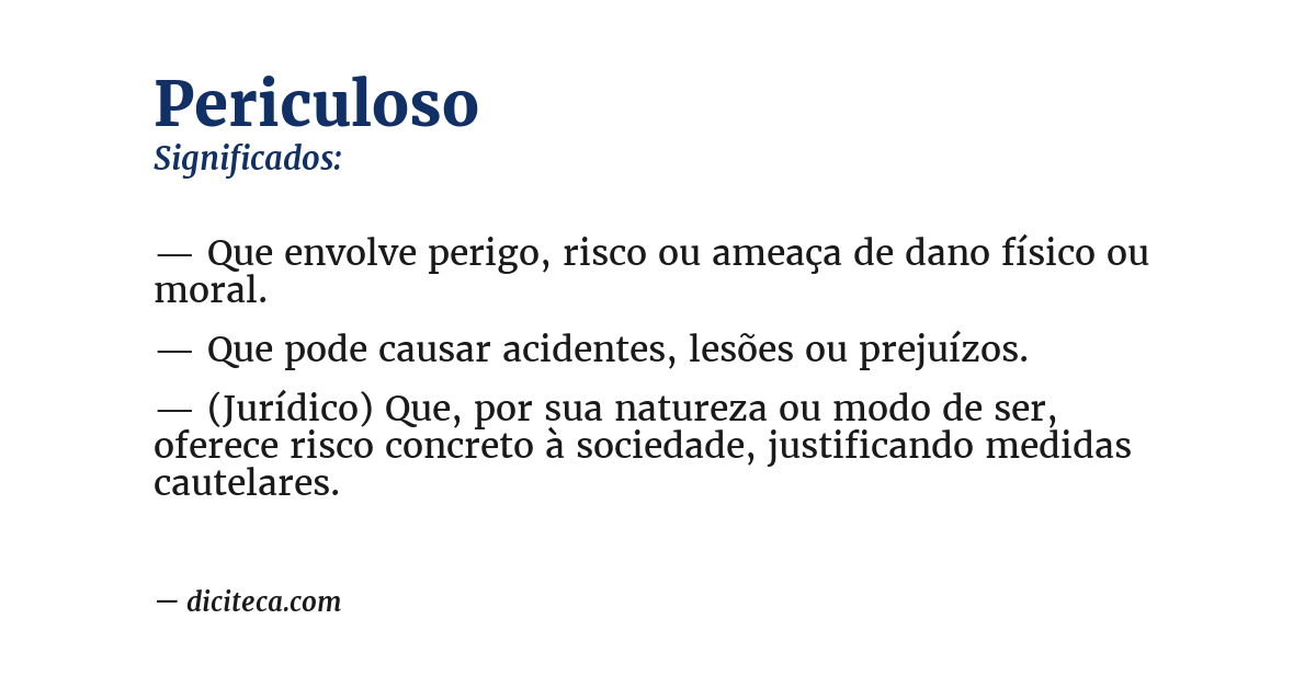 Significado de periculoso
