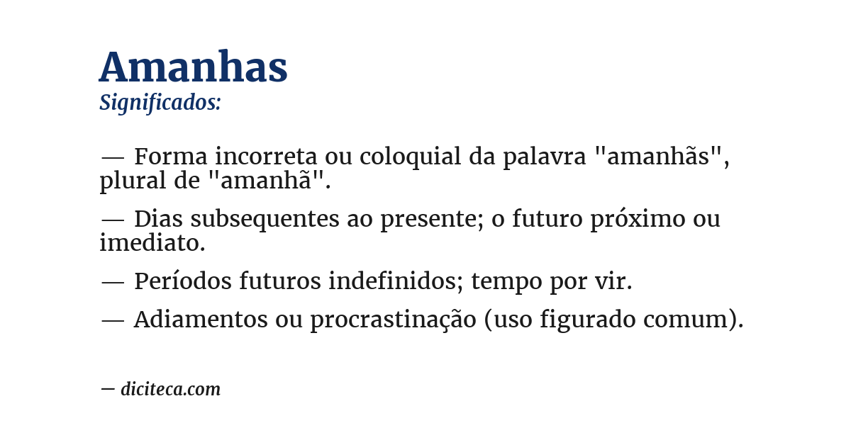 Significado de amanhas