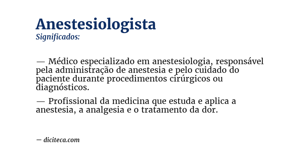 Significado de anestesiologista