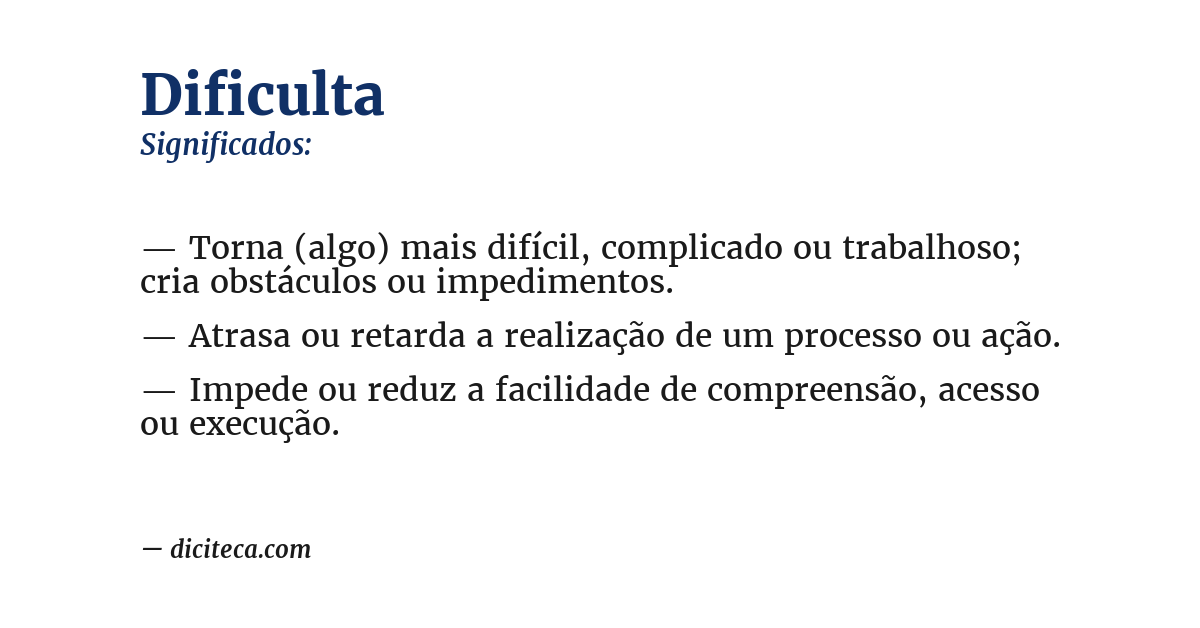 Significado de dificulta