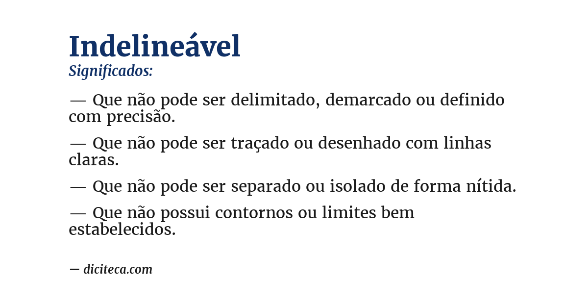 Significado de indelineável