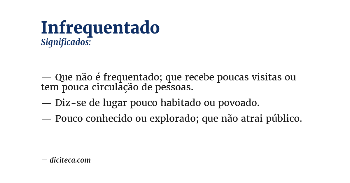 Significado de infrequentado