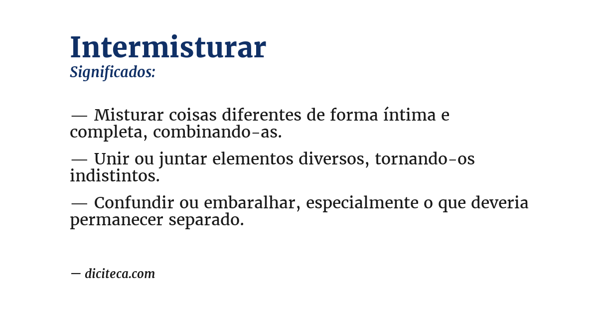 Significado de intermisturar