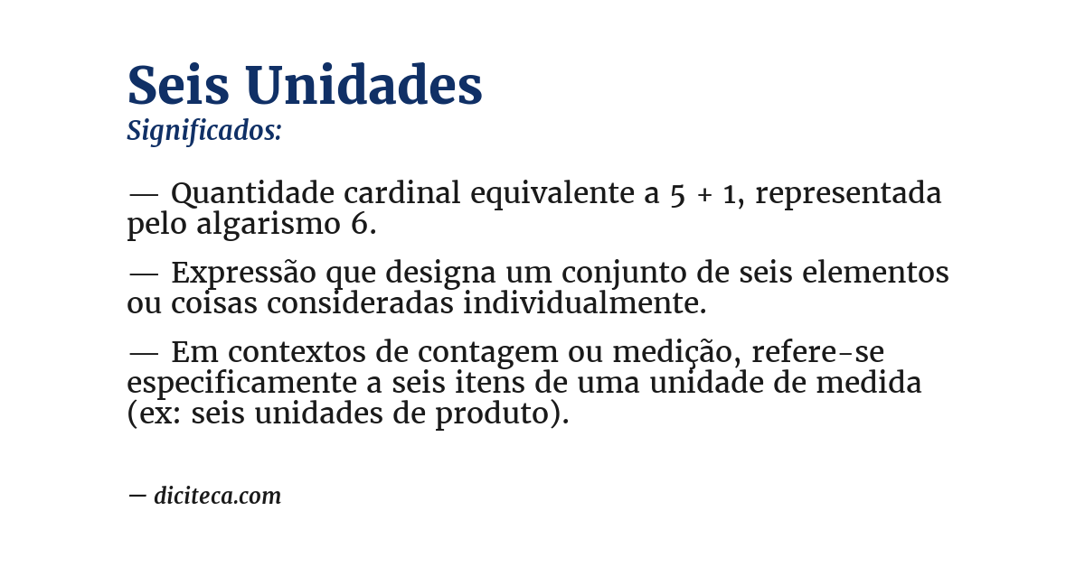 Significado de seis unidades