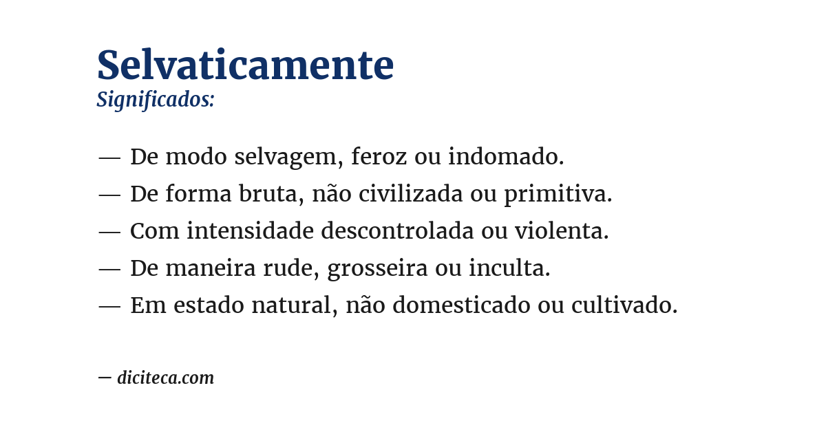 Significado de selvaticamente