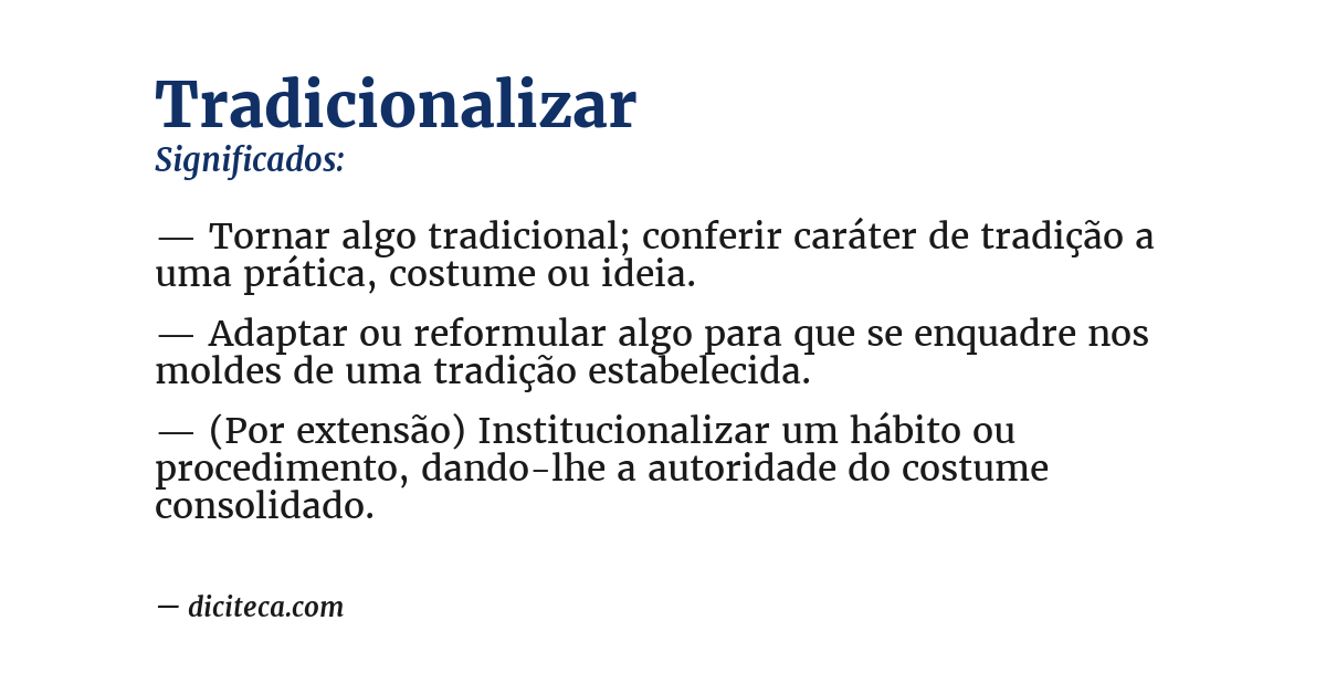 Significado de tradicionalizar