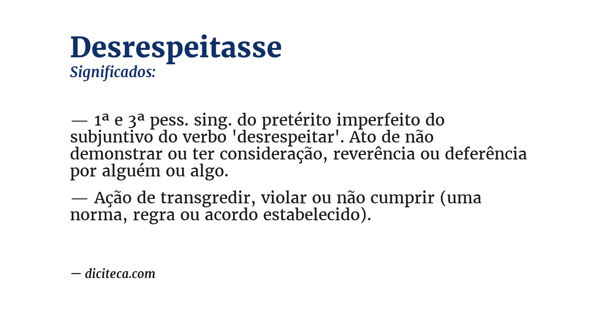 Significado de desrespeitasse