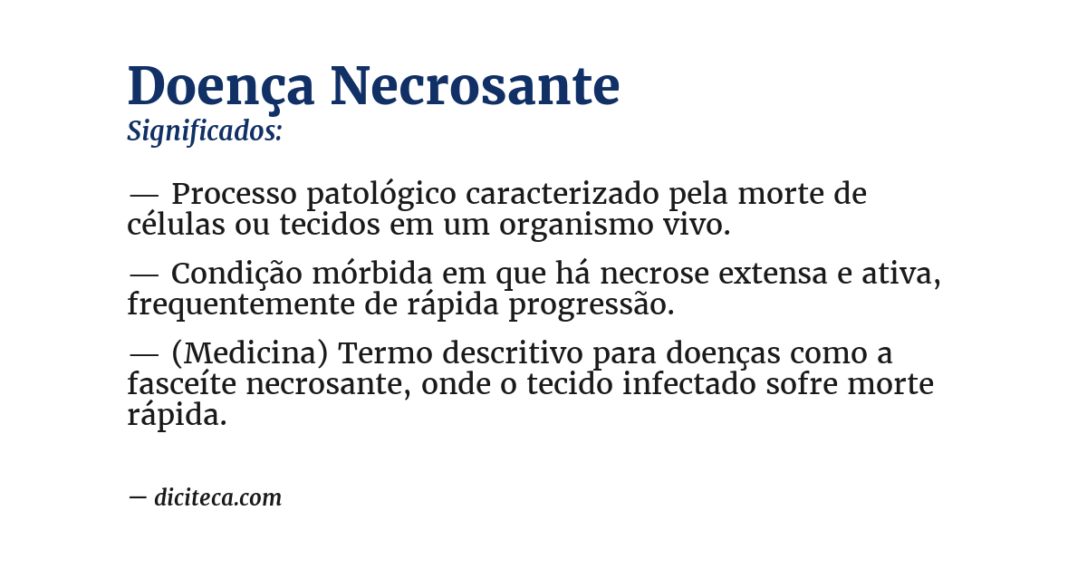 Significado de doença necrosante