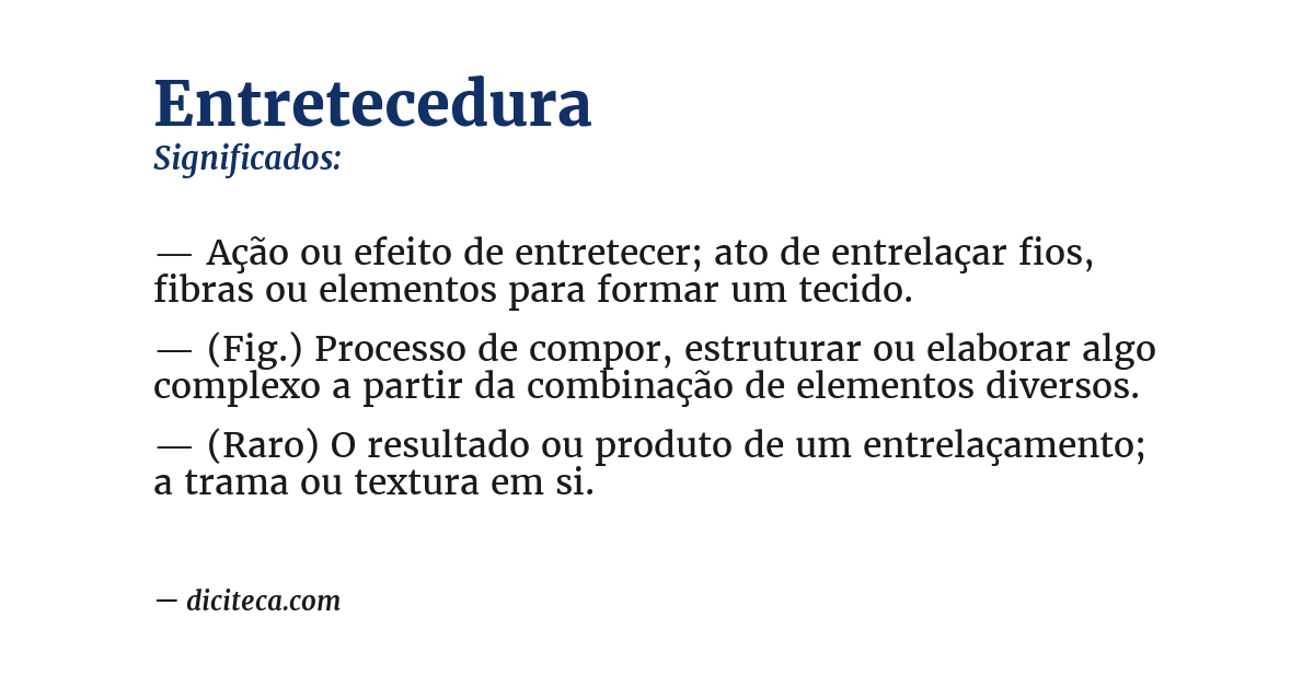Significado de entretecedura