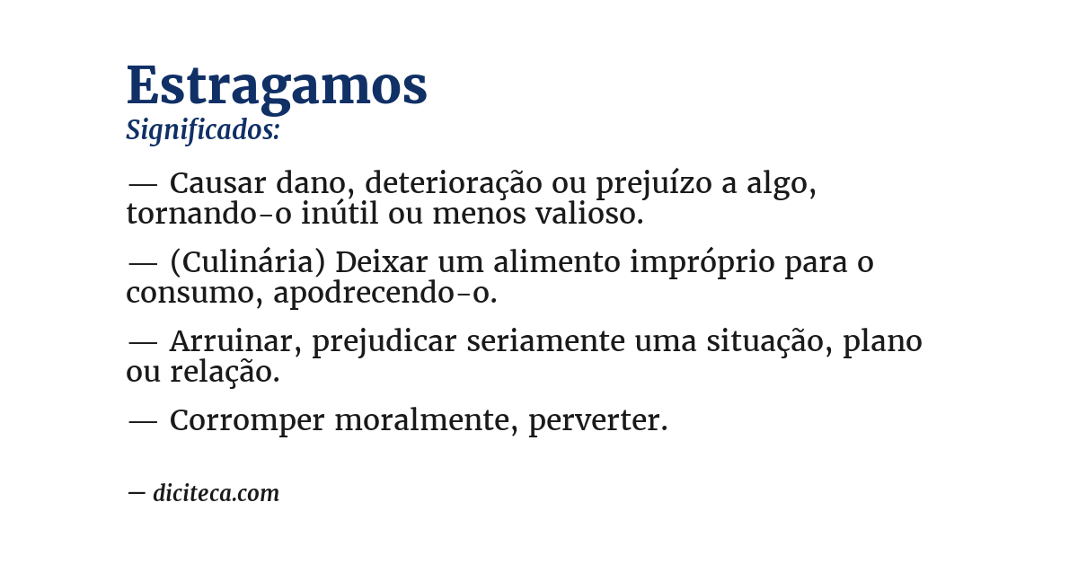 Significado de estragamos