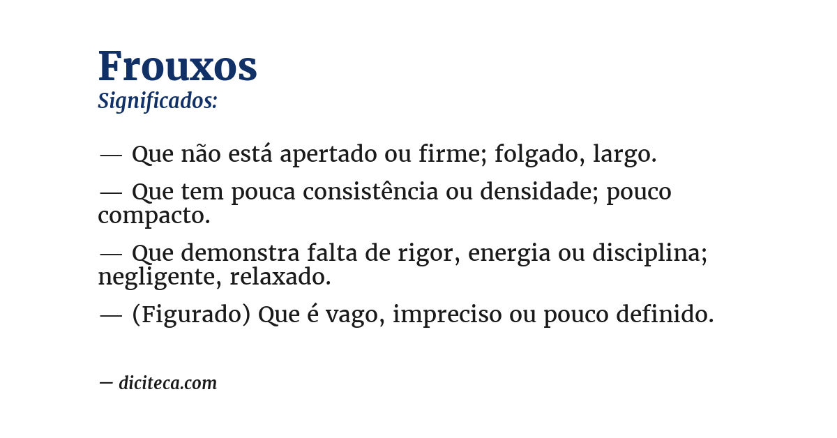 Significado de frouxos