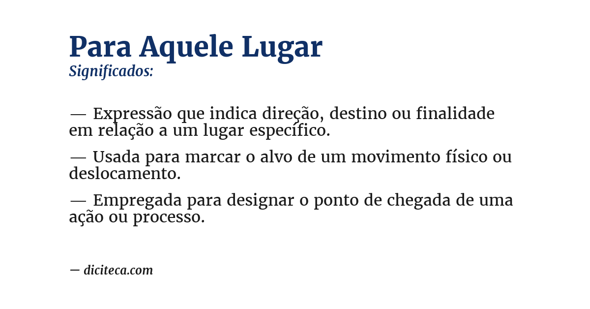 Significado de para aquele lugar