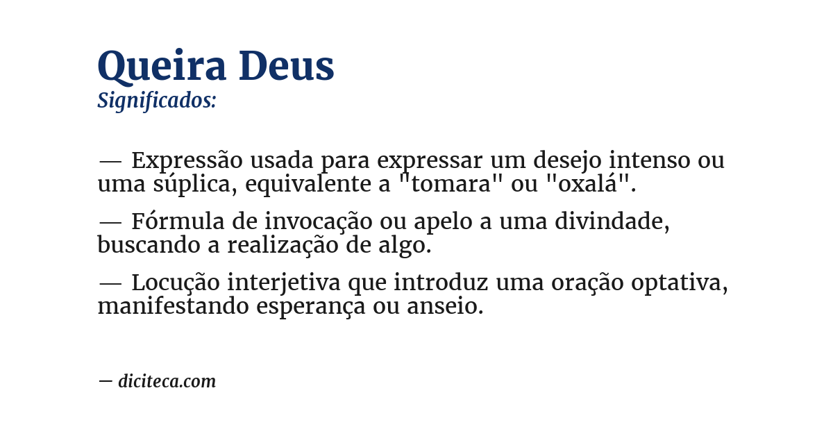Significado de queira deus