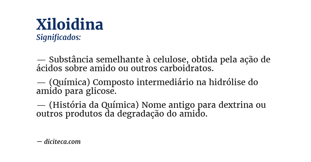 Significado de xiloidina
