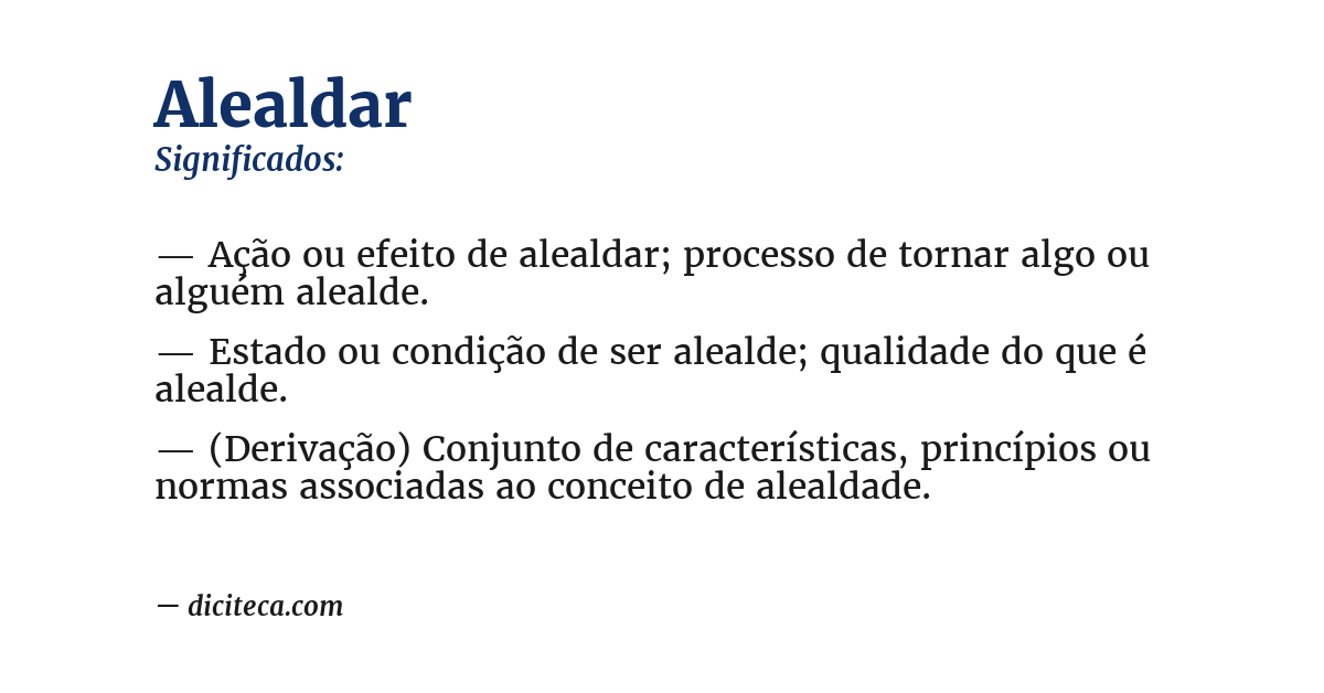 Significado de alealdar
