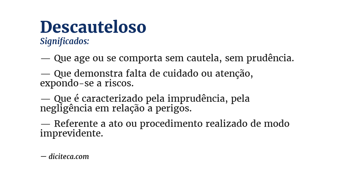Significado de descauteloso