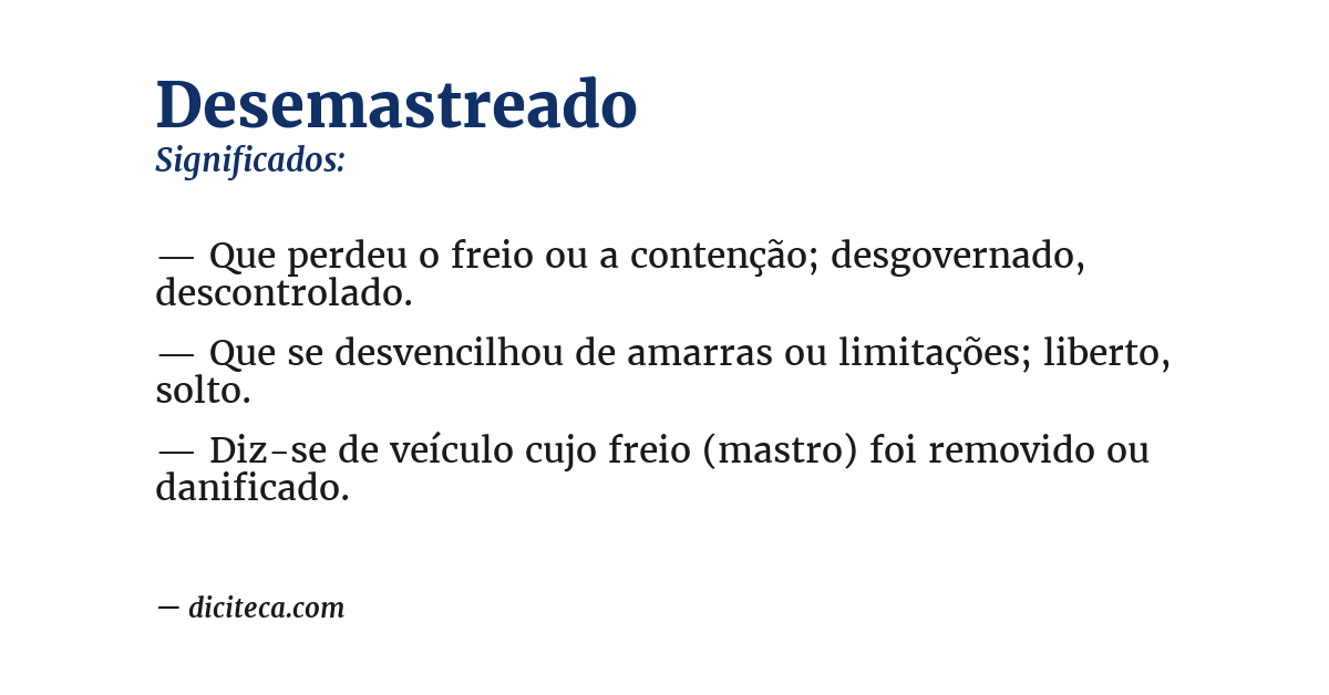 Significado de desemastreado