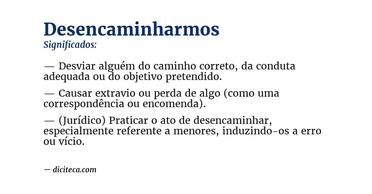 Significado de desencaminharmos