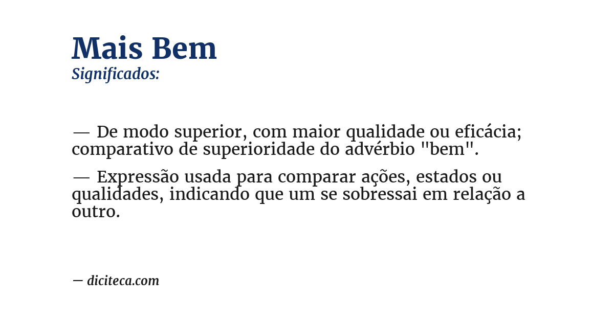Significado de mais bem