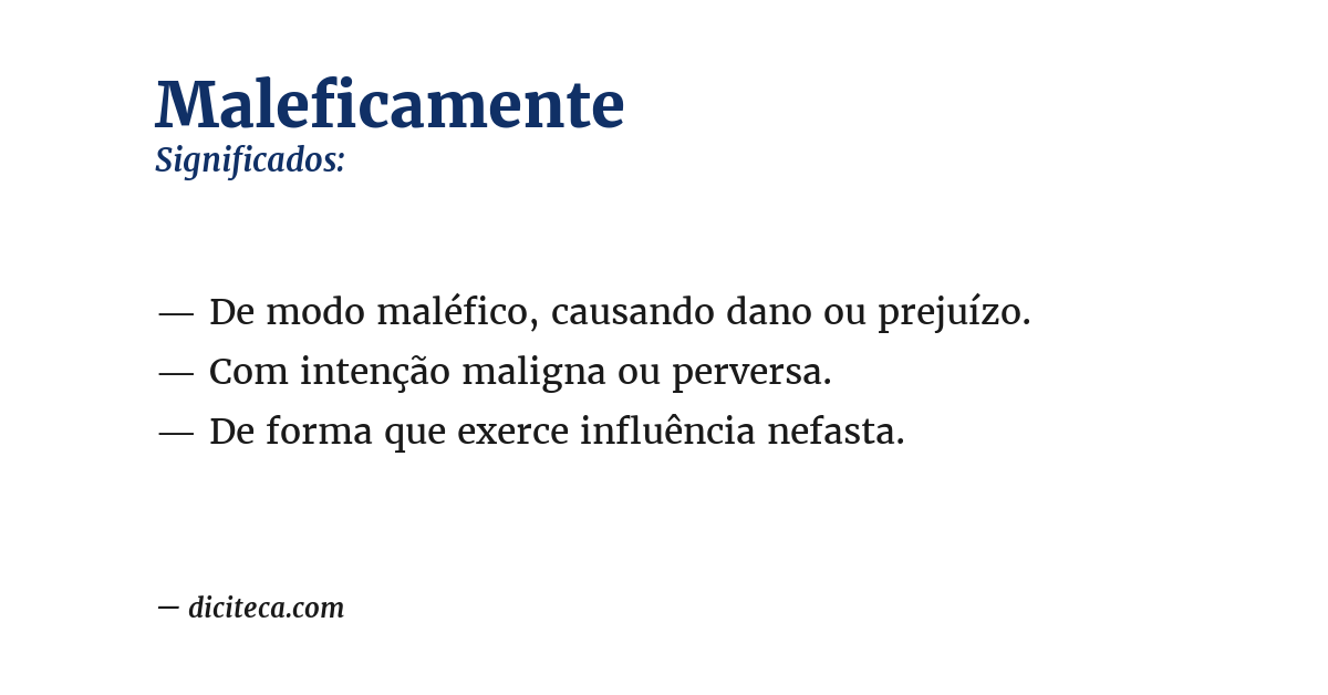 Significado de maleficamente