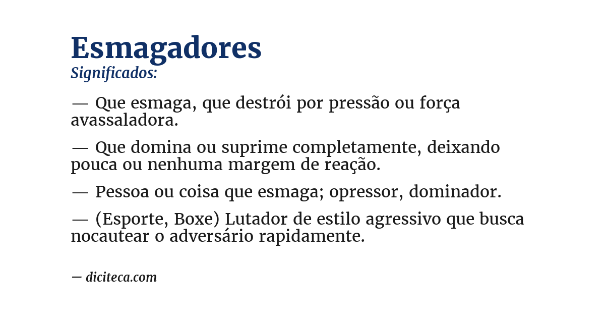 Significado de esmagadores