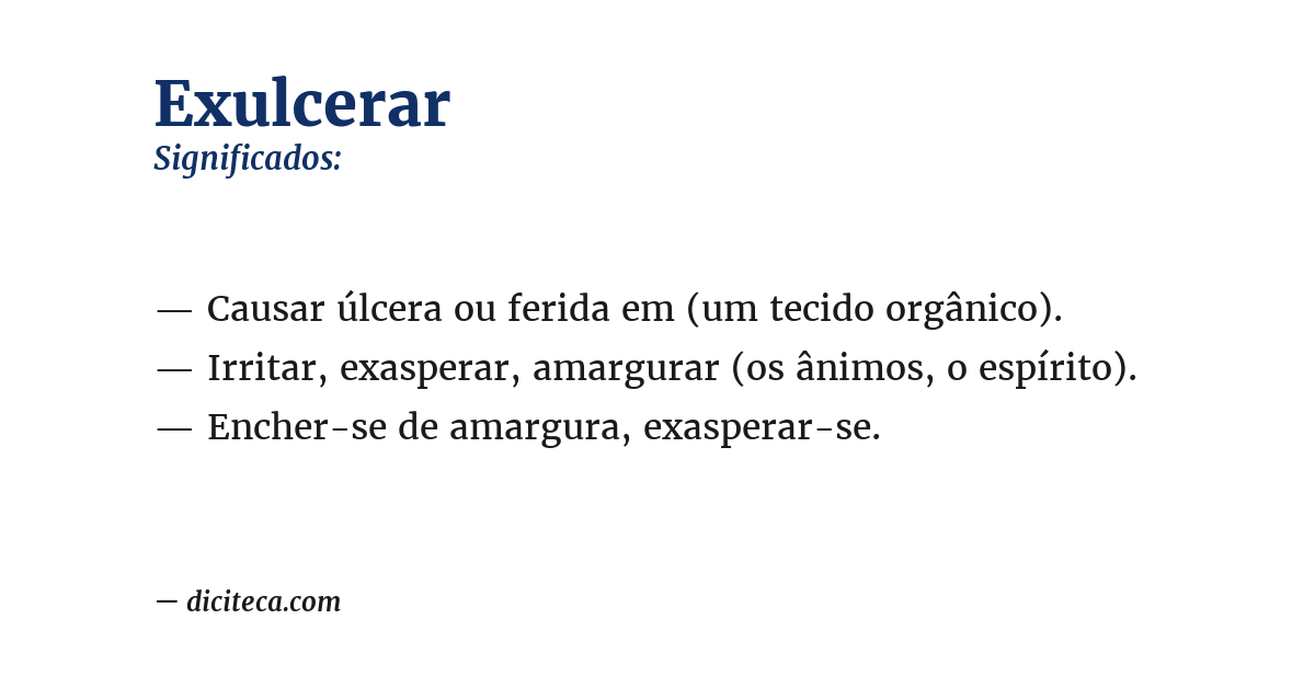 Significado de exulcerar