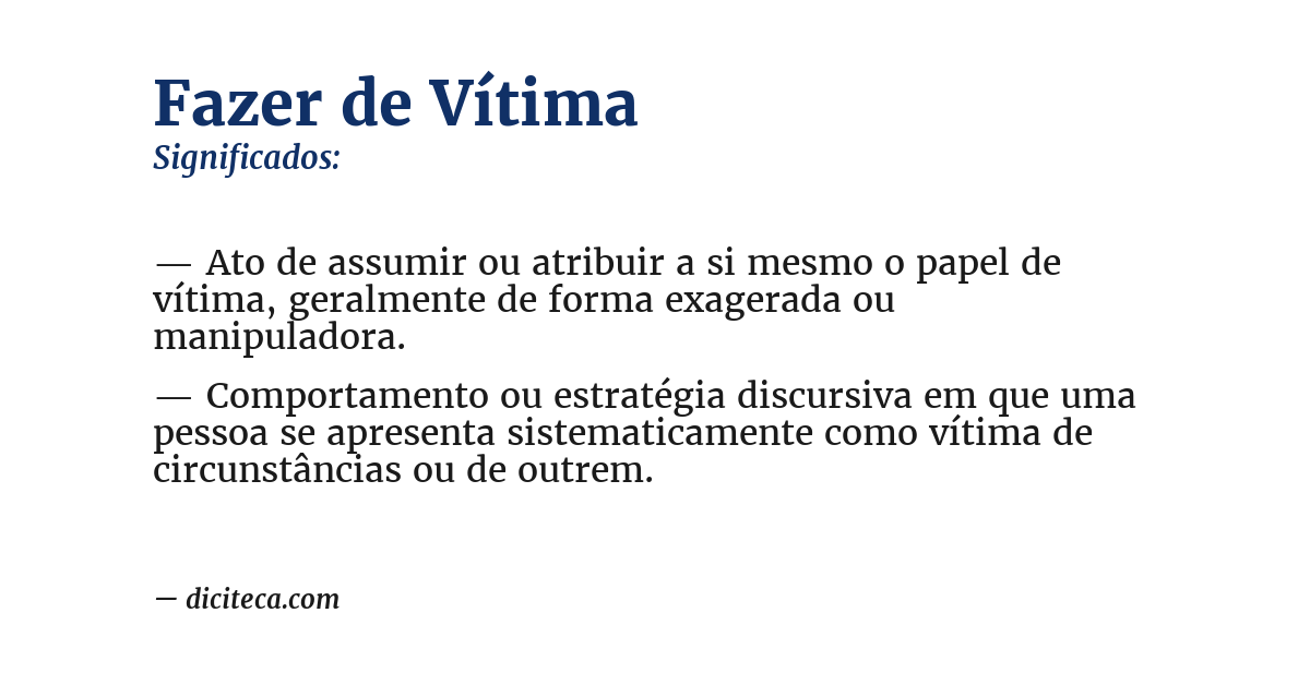 Significado de fazer de vítima